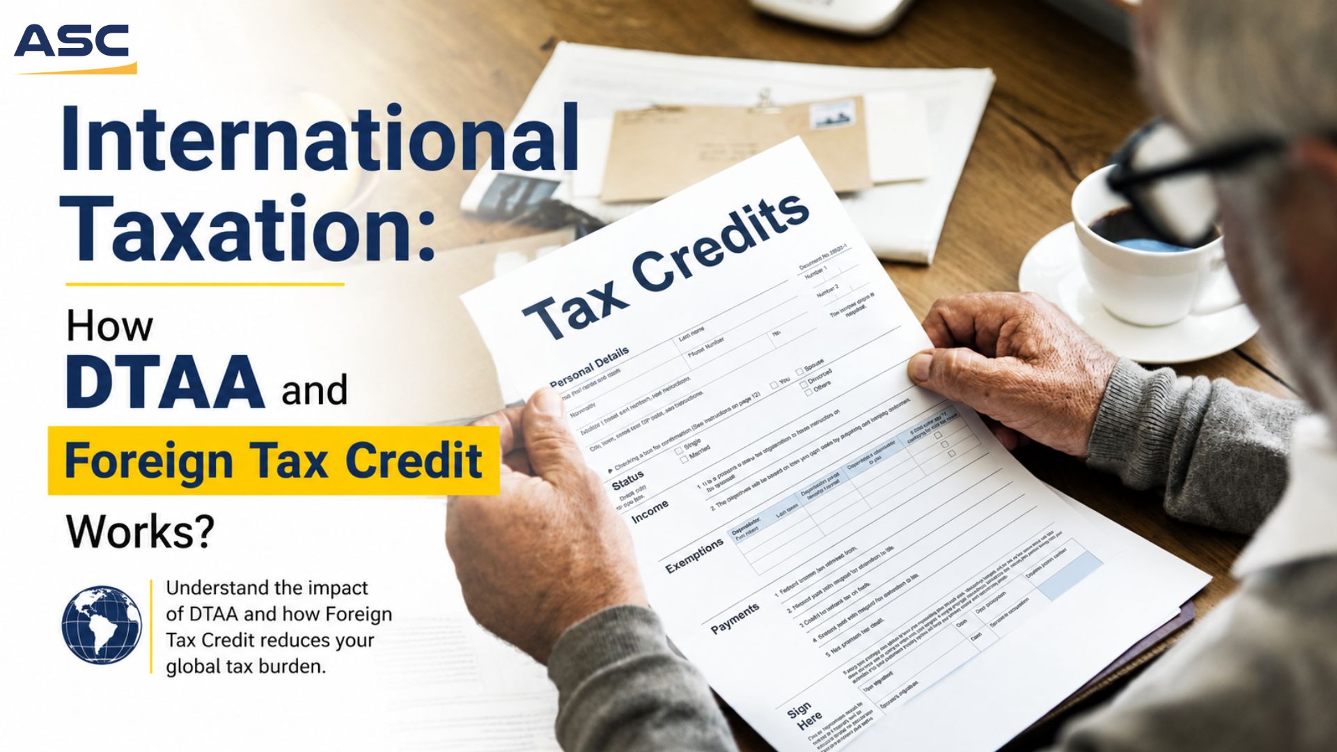 International Taxation How DTAA and Foreign Tax Credit Works